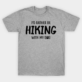 Hiking With My Dog T-Shirt